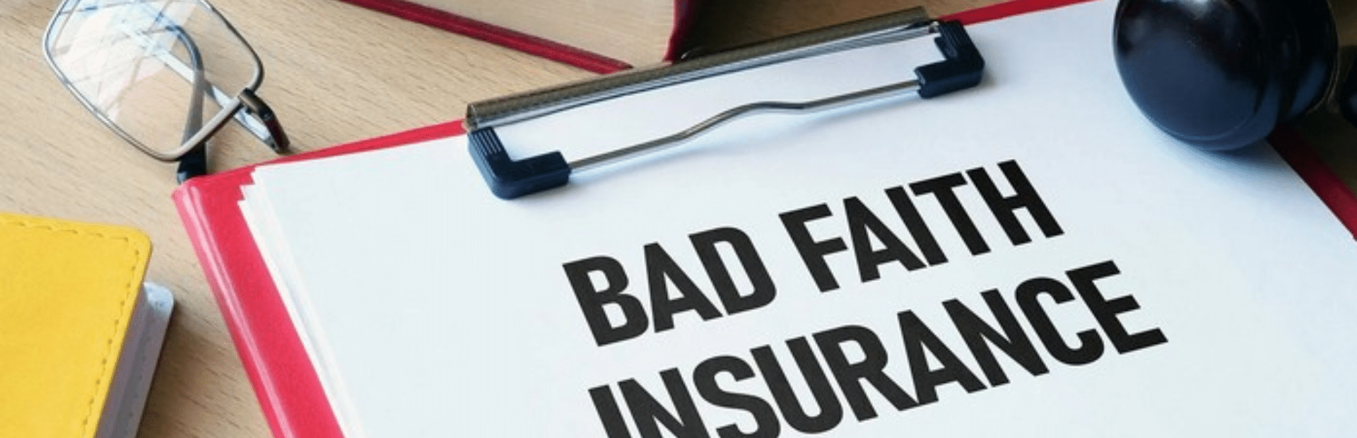 Insurance bad faith
